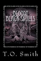 Bloody Black Skulls 1976484197 Book Cover