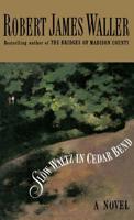 Slow Waltz in Cedar Bend 0446516538 Book Cover