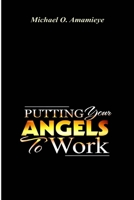 Putting Your Angels To Work 978353629X Book Cover