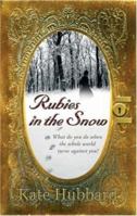 Rubies in the Snow: Diary of Russia's Last Grand Duchess, 1911-1918 1904977731 Book Cover