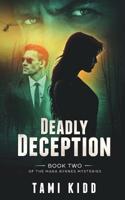 Deadly Deception: Book Two 1976323762 Book Cover