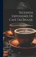 Segunda Exposicao De Café Do Brazil 1022704575 Book Cover