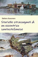 Storielle stravaganti di un eccentrico santo stefanese 8867515918 Book Cover