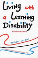 Living with a Learning Disability, Revised Edition 0809316684 Book Cover