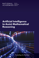 Artificial Intelligence to Assist Mathematical Reasoning: Proceedings of a Workshop 0309710251 Book Cover
