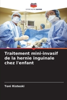 Traitement mini-invasif de la hernie inguinale chez l'enfant 6205815265 Book Cover