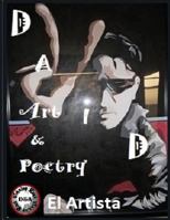 DaViD I Art and Poetry: El Artista 1539374343 Book Cover