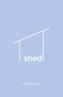 Shed 0228889472 Book Cover