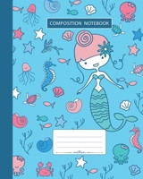 Composition Notebook: Wide Ruled | Marine Ocean Shells Fish Corals and Cute Mermaids | Back to School Composition Book for Teachers, Students, Kids, Boys and Girls | 120 Pages, 60 Sheets | 8x10 inches 1696293235 Book Cover