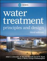 Water Treatment: Principles and Design 0471110183 Book Cover