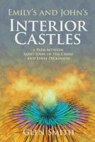 Emily's and John's Interior Castles: A Path Between Saint John of the Cross and Emily Dickinson 1543116272 Book Cover