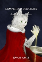 L'Empereur des Chats: Tome 2 - La colère des Dieux (French Edition) B0F26TYKVR Book Cover