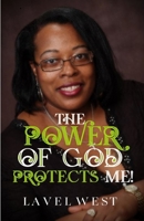 The Power of God Protects Me! B0FTMFPVXR Book Cover