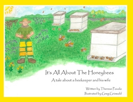 It's All About The Honeybees 057883264X Book Cover