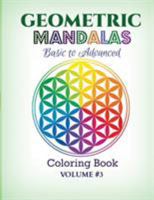 Geometric Mandalas - Basic to Advanced: Coloring Book 1682121798 Book Cover