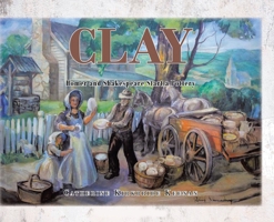 Clay: Homer and Shakespeare Start a Pottery B0BQB18VSM Book Cover