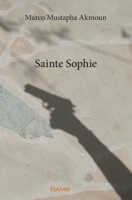 Sainte Sophie (French Edition) 2414226846 Book Cover