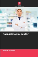Parasitologia ocular (Portuguese Edition) 6207978579 Book Cover
