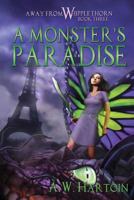 A Monster's Paradise 1493730088 Book Cover