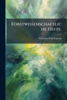 Forstwissenschaftliche Hefte. 1272191176 Book Cover