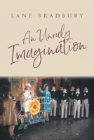 An Unruly Imagination B0FMST6KCK Book Cover