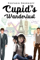 Cupid's Wanderlust 1969655429 Book Cover