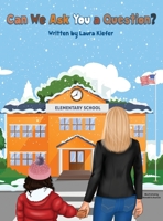 Can We Ask You a Question? 1736259806 Book Cover