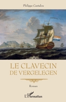 Le clavecin de Vergelegen (French Edition) 2343183376 Book Cover