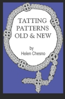 TATTING PATTERNS OLD & NEW B0851LXTNT Book Cover