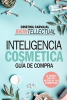 Skintellectual Inteligencia cosmética / Skintellectual Cosmetic Intelligence 841782877X Book Cover