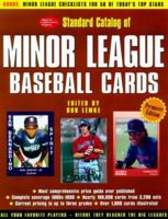 Standard Catalog of Minor League Baseball Cards: The Most Comprehensive Price Guide Ever Published (Standard Catalog of Minor League Baseball Cards) 087341876X Book Cover