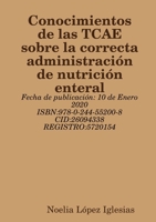 Conocimientos de las TCAE sobre la correcta administraci�n de nutrici�n enteral 0244552002 Book Cover