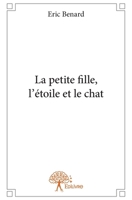 La petite fille, l'étoile et le chat 2332667946 Book Cover