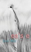 ea”s e: haiku of Scott Metz 1947271954 Book Cover