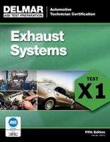 ASE Test Preparation - X1 Exhaust Systems 1111127158 Book Cover