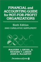 Financial and Accounting Guide for Not-For-Profit Organizations, 2003 cumulative supplement 0471250155 Book Cover