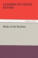 Birds of the Rockies 1499513410 Book Cover