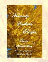 Heavenly Southern Recipes - Bread: The House of Ivy 1533148880 Book Cover