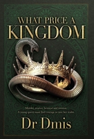 What Price a Kingdom 1739785223 Book Cover