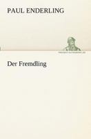 Der Fremdling 238508029X Book Cover