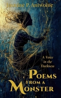 Poems from a Monster: A Voice in the Darkness B0F1LFXXTR Book Cover