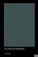 A Look at Clarence 1779615884 Book Cover