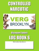 Controlled Narcotic Log Book S: Slim Size - Green Verg Diazepam Tablets Cover 1796377694 Book Cover