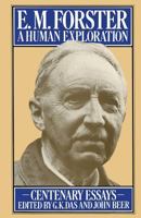 E. M. Forster, A Human Exploration: Centenary Essays 1349043613 Book Cover