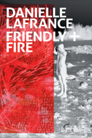 Friendly Fire 1772010189 Book Cover