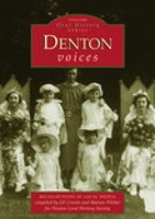 Denton Voices: Recollections of Local People 0752410741 Book Cover