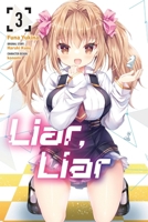 Liar, Liar, Vol. 3 (manga) (Liar, Liar (manga)) B0F6MPKKNL Book Cover