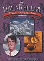 Sir Edmund Hillary: Modern-Day Explorer (Explorers of New Worlds) 0791059537 Book Cover
