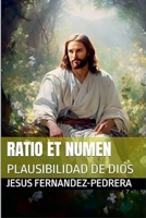Ratio et Numen. Plausibilidad de Dios (Spanish Edition) B0GTWKDSVX Book Cover