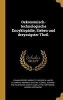 Oekonomisch-Technologische Encyklop�die, Sieben Und Dreyssigster Theil. 0274400243 Book Cover